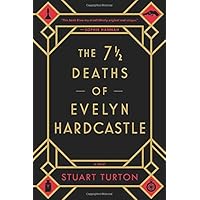 The 7 1/2 Deaths of Evelyn Hardcastle