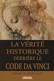 La  vérité historique derrière le "Code da Vinci"