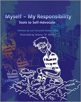 Myself My Responsibility Tools To Self Advocate Stotko Mps Lori Ciccarelli Brooks Jeremy Jj Amazon Com Books