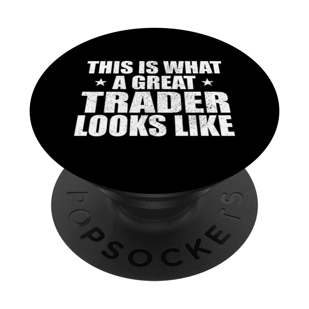 Great trader stock market funny job humor PopSockets Swappable PopGrip
