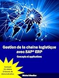 Image de Gestion de la chaine logistique avec SAP ERP: Concepts et applications (French Edition)