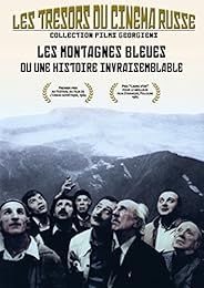 Les Trésors Du Cinéma Russe (Collection Films Géorgiens) : Les Montagnes Bleues, Ou Une Histoire Invraisemblable