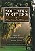 Southern Writers: A New Biographical Dictionary (Southern Literary Studies) by Joseph M. Flora, Amber Vogel