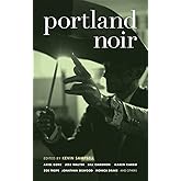 Portland Noir (Akashic Noir)