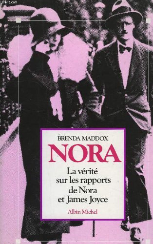 Nora -La vérité sur les rapports de Nora et James Joyce by (Paperback)