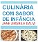 Livro CULINÁRIA COM SABOR DE INFÂNCIA