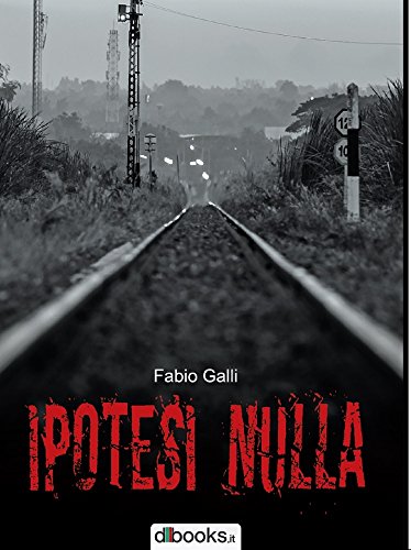 Fabio Galli - Ipotesi nulla (2016)