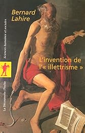 L' invention de l'illettrisme