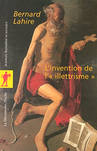 L' invention de l'illettrisme