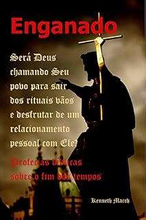 Livro Enganado: Será Deus chamando Seu povo para sair dos rituais vãos e desfrutar de um relacionamento pessoal com Ele?