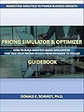 Pricing Simulator & Optimizer Guidebook: How to