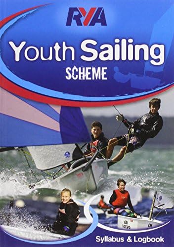 RYA Youth Sailing Scheme Syllabus and Logbook Paperback โ 28 Feb. 2014