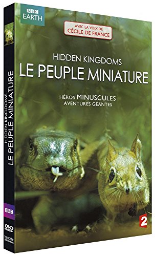 Hidden Kingdoms : le peuple miniature