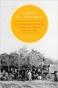 Amazon Com Garden Of The World Asian Immigrants And The