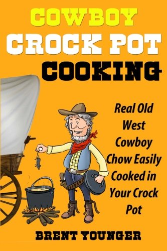 Cowboy Crock Pot Cooking