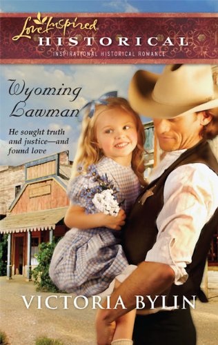 Wyoming Lawman (Love Inspired Historical)