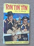 Rin Tin Tin and Call to Danger