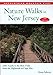 Nature Walks in New Jersey, 2nd: AMC Guide to the Best Trails from the Highlands to Cape May by Glenn Scherer