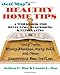 Jeff May's Healthy Home Tips: A Workbook for Detecting, Diagnosing, and Eliminating Pesky Pests, Sti by 