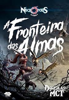 Livro Necrópolis 1 - A Fronteira das Almas