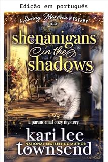 Livro Travessuras nas sombras (Um mistério de Sunny Meadows Livro 4)