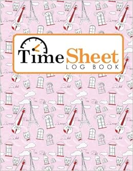 Time Sheet Log Book Hours Timesheet Template Timesheet