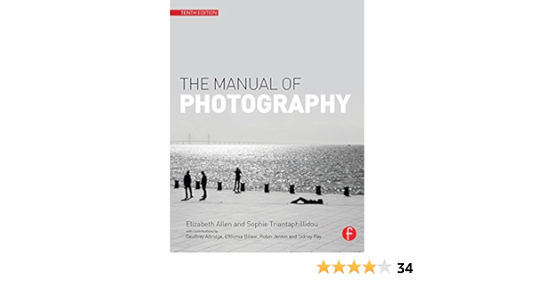 Amazon Com The Manual Of Photography Ebook Allen Elizabeth Triantaphillidou Sophie Kindle Store