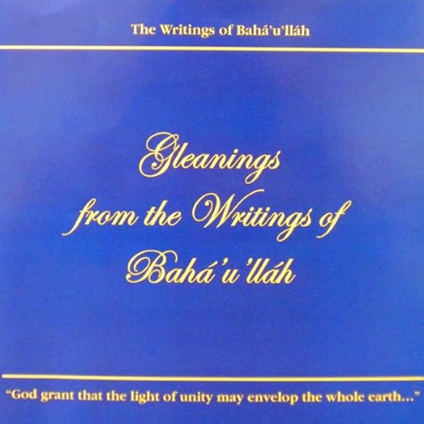 Amazon Com Gleanings From The Writings Of Baha U Llah Audible Audio Edition Baha U Llah Mateo Denali World Unity Media Audible Audiobooks
