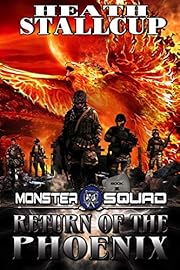 Monster Squad 1: Return Of The Phoenix