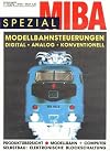 MIBA Spezial 1: Modellbahnsteuerungen - Digital - Analog - Konventionell (buch)