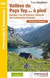 Vallées du Pays Toy... à Pied : Barèges/Luz-St-Sauveur/Gavarnie/Parc National des Pyrénées by 