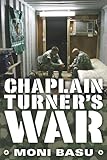 Chaplain Turner's War by Moni Basu