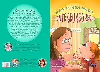 Livro NÃO TENHA MEDO, CONTE SEU SEGREDO!