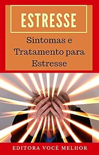 Livro Estresse: Sintomas e Tratamento para Estresse