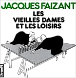 Les vieilles dames et les loisirs by 