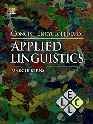 Concise Encyclopedia of Applied Linguistics Hardcover – 2012