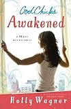 GodChicks Awakened by Holly Wagner