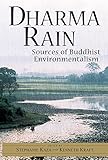 Dharma Rain: Sources of Buddhist Environmentalism