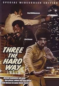 Amazon.com: Three the Hard Way: Jim Brown, Fred Williamson ...