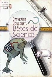 Bêtes de science