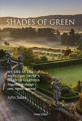 Shades of Green: My Life as the National Trust's Head of Gardens