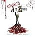 Romero's A to Zombie by Bj Hendricks, Robert J Mulligan III
