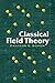 Classical Field Theory (Dover Books on Physics)