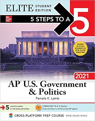 Amazon Com 5 Steps To A 5 Ap U S Government Politics 2021 Elite Student Edition 5 Steps To A 5 Ap Us Government And Politics Elite 9781260466881 Lamb Pamela Books