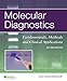 Molecular Diagnostics Fundamentals, Methods and Clinical Applications