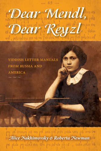 Dear Mendl, Dear Reyzl: Yiddish Letter Manuals from Russia and America