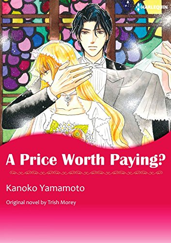 A Price Worth Paying?: Harlequin comics by Trish Morey