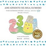 The Number Story 1 ANG KWENTO NG NUMERO: Small Book