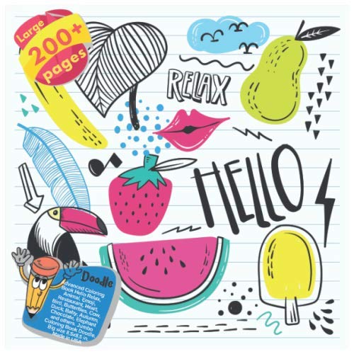 Advanced Coloring Book Hello Relax, Animal, Emoji, Restaurant, Heart, Bird, Butterflies, Cow, Duck, Baby, Autumn, Chocolate, Elephant and others. ... (Coloring Book Hello Relax and others Doodle)