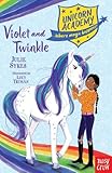 Unicorn Academy: Violet and Twinkle (Unicorn Academy: Where Magic Happens)